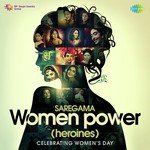 Saregama Women Power - Heroines - Yakub Song Download